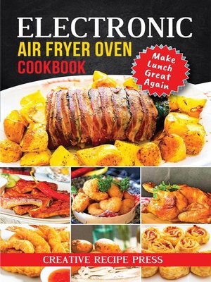 cover image of Electronic Air Fryer Oven Cookbook